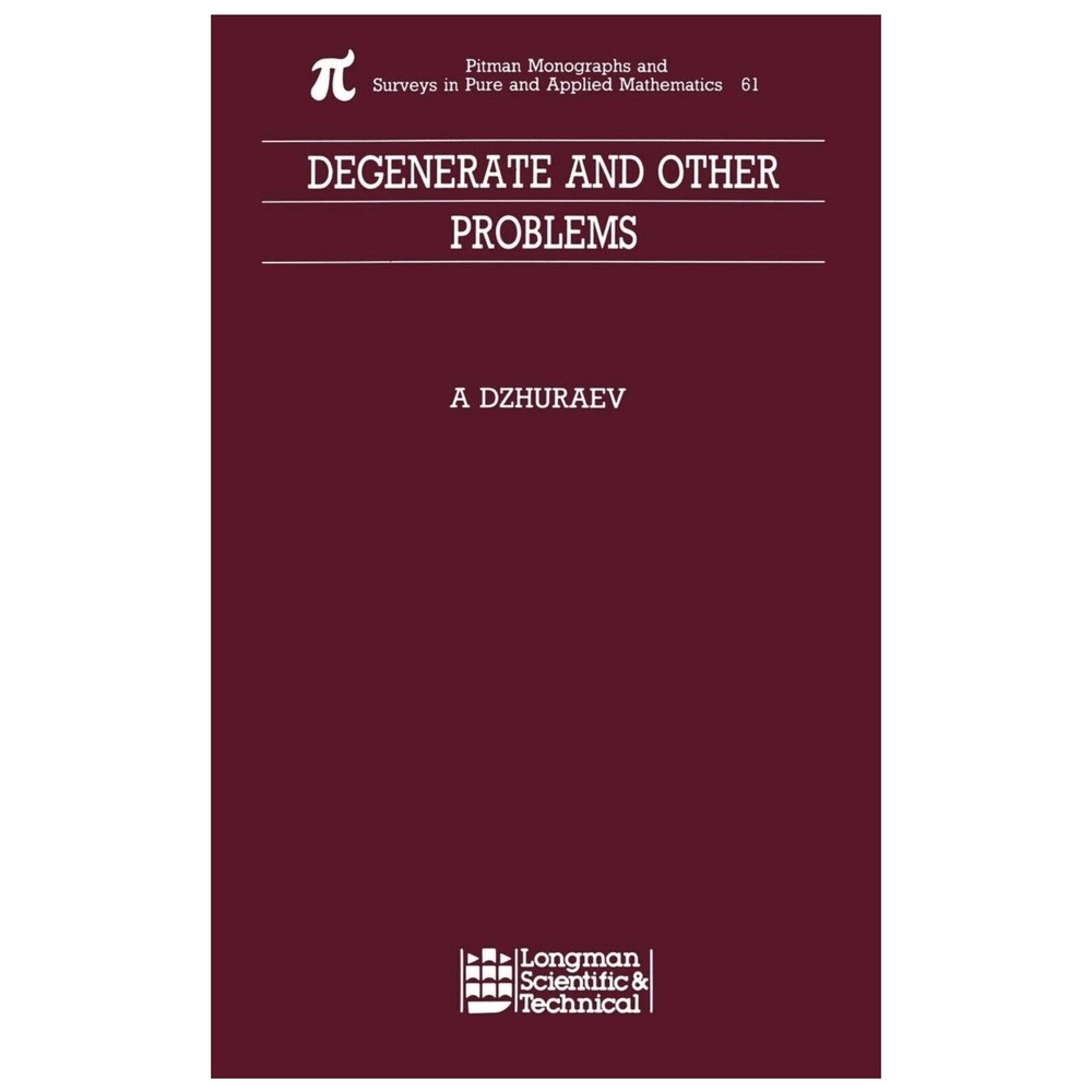 Degenerate and Other Problems (Monographs and‎ S, Dzhuraev-,) Hardback Used